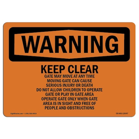 Signmission Safety Sign, OSHA WARNING, 3.5" Height, Keep Clear Gate May Move At Any, Landscape, 10PK OS-WS-D-35-L-12647-10PK